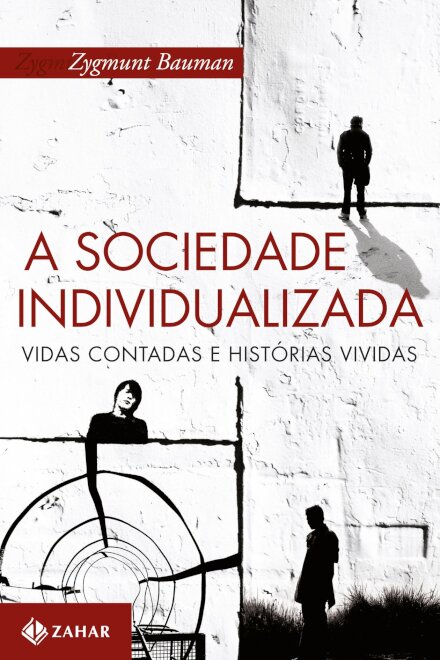 A Sociedade Individualizada