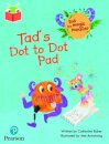 Bug Club Independent Phase 2 Unit 3: Tad the Magic Monster: Tad's Dot to Dot Pad