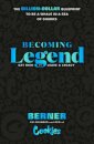Becoming Legend