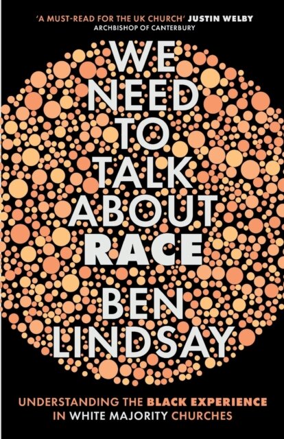 We Need To Talk About Race