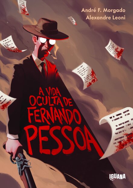 A Vida Oculta de Fernando Pessoa