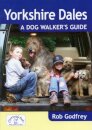 Yorkshire Dales: A Dog Walker's Guide