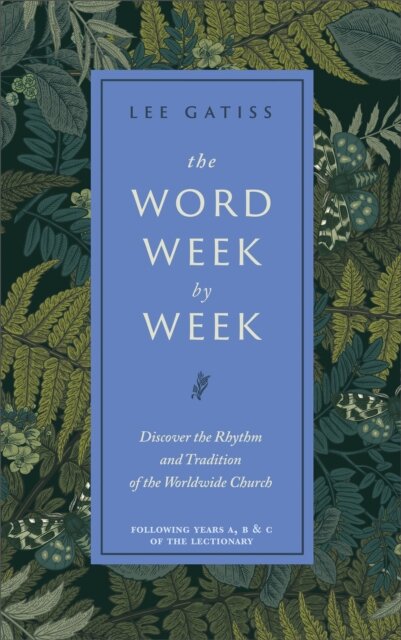 The Word Week by Week