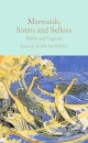 Mermaids Sirens And Selkies