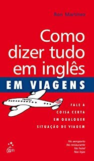 Como Dizer Tudo Em Inglês Em Viagens