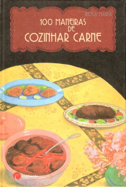 100 Maneiras De Cozinhar Carne