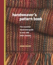 Handweaver's Pattern Book : The essential illustrated guide to over 600 fabric weaves
