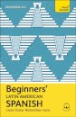 Beginners’ Latin American Spanish