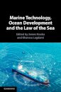 Marine Technology, Ocean Development and the Law of the Sea
