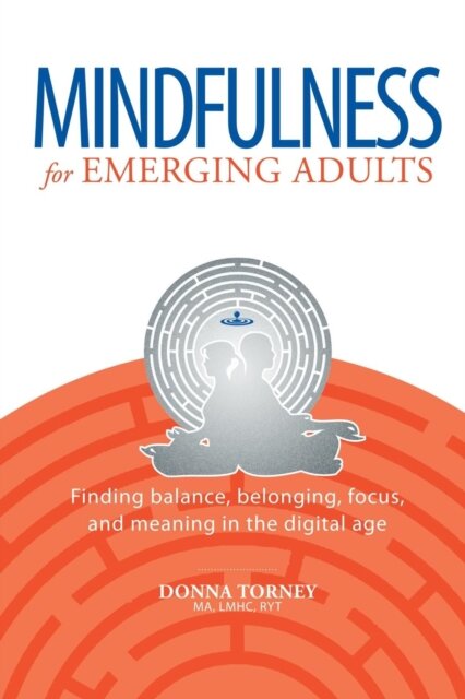 Mindfulness for Emerging Adults