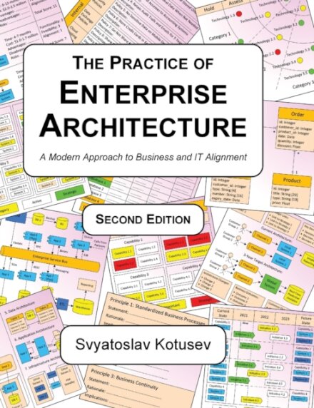 The Practice of Enterprise Architecture