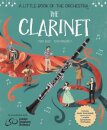 A Little Book of the Orchestra: The Clarinet