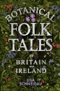 Botanical Folk Tales of Britain and Ireland