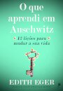 O Que Aprendi Em Auschwitz