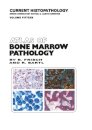 Atlas of Bone Marrow Pathology