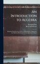 An Introduction to Algebra