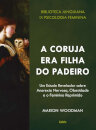 A Coruja Era Filha Do Padeiro