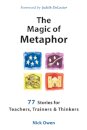 The Magic of Metaphor