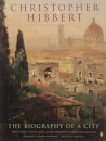 Florence: Biography Of A City