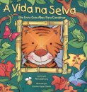 A Vida na Selva