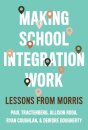 Making School Integration Work