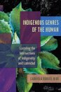 Indigenous Genres of the Human