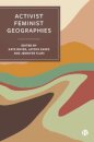 Activist Feminist Geographies