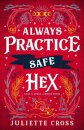 Always Practice Safe Hex