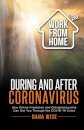 Work from Home During and After Coronavirus