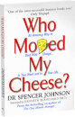 Who Moved My Cheese