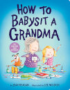 How To Babysit A Grandma