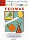 Formas Pré-Escola 3/6 Anos