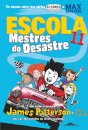 Escola 11: Mestres do Desastre