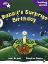 Rigby Star Guided Reading Purple Level: Rabbit's Surprise Birthday Teaching Version