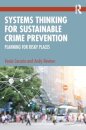 Systems Thinking for Sustainable Crime Prevention