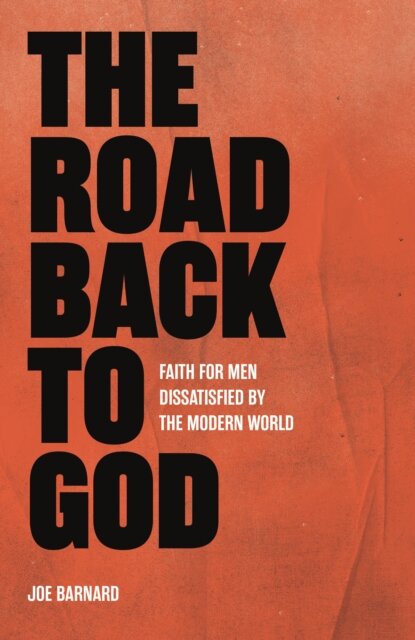 The Road Back to God