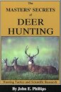 The Masters' Secrets of Deer Hunting