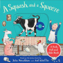 A Squash And A Squeeze: A Push Pull And Slide Book