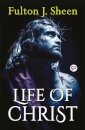 Life of Christ