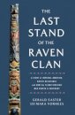 The Last Stand of the Raven Clan