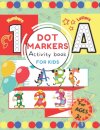 Dot Markers Activity Book for Kids.