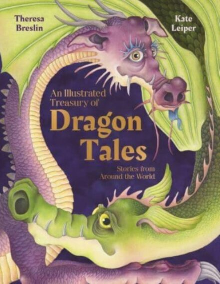 An Illustrated Treasury Of Dragon Tales