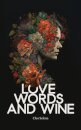 Love Words and Wine