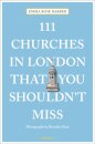 111 Churches in London That You Shouldn't Miss
