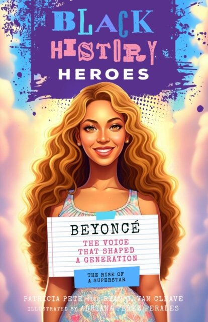 Black History Heroes: Beyonce
