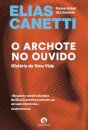 O Archote no Ouvido: História de uma Vida 1921-1931