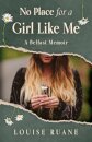 No Place for a Girl Like Me