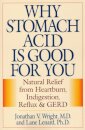 Why Stomach Acid Is Good for You