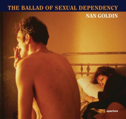 Nan Goldin: The Ballad Of Sexual Dependency