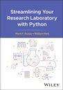 Streamlining Your Research Laboratory with Python